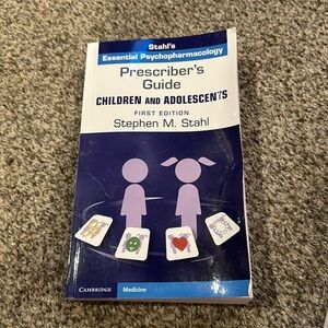 Stahl’s prescribers guide for children and adolescents - fifth addition